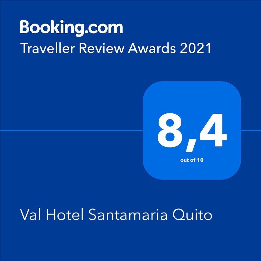 Val Hotel Santamaria Κίτο Εξωτερικό φωτογραφία